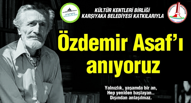 Özdemir Asaf İzmir'de anılacak