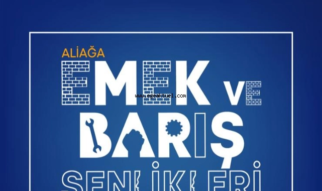 Aliağa Emek ve Barış Şenlikleri 23 Ekim'de 