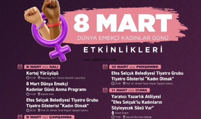8 Mart Efes Selçuk’ta kültür ve sanatla anılacak