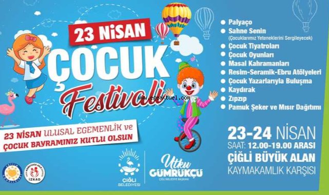 Çiğlili Çocuklar 23 Nisan’ı Doyasıya Kutlayacak