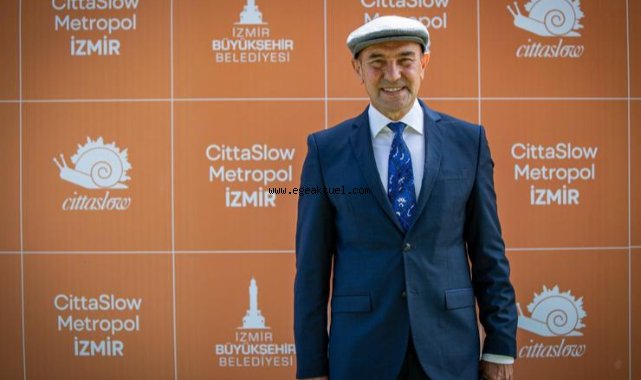 Cittaslow Metropol kriterleri İzmir’den dünyaya taşınıyor