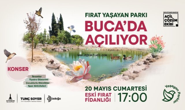 Buca'daki Fırat Yaşayan Parkı 20 Mayıs’ta halkla buluşuyor