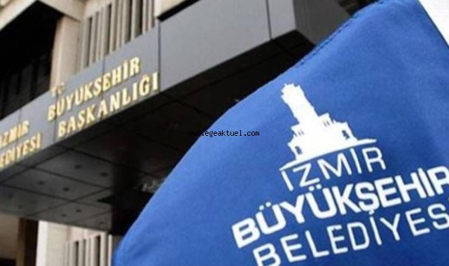 İzmir Büyükşehir Belediyesi’nden açıklama
