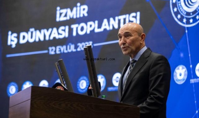 Başkan Soyer, İzmir İş Dünyası toplantısında konuştu