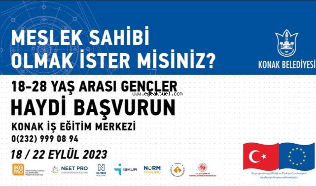 Konaklı gençlere önce eğitim sonra iş