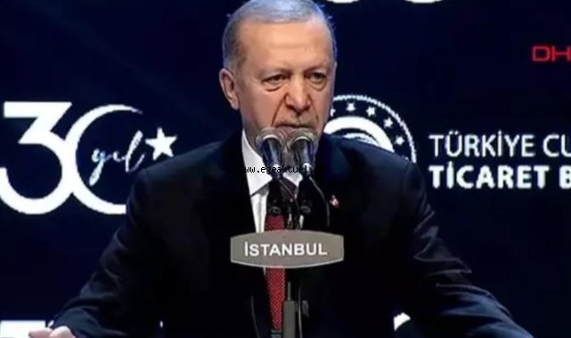 Cumhurbaşkanı Erdoğan: İhracatı en hızlı artıran 3'üncü ülkeyiz