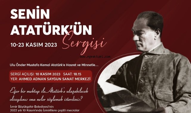 İzmirlilerin Atatürk’e yazdığı mektuplar sergilenecek