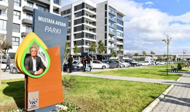 Merhum Başkan Yardımcısı Mustafa Avdan'ın İsmi Çiğli’de Yaşayacak