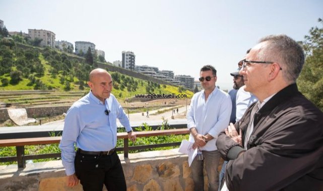 Başkan Soyer son mesai gününde Portakal Vadisi’ni ziyaret etti