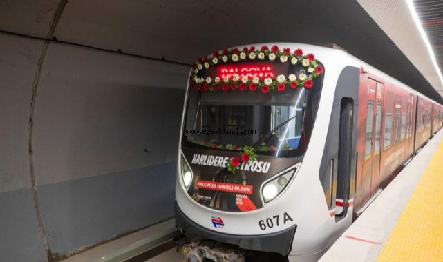 Narlıdere Metrosu’nda Kaymakamlık İstasyonu da açıldı