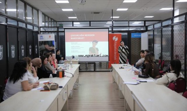 Konak’ta ‘Çocuk Koruma ve Güvenliği’ eğitimi verildi
