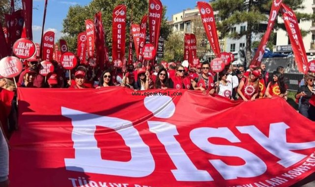 DİSK İzmir'de şalter indirecek