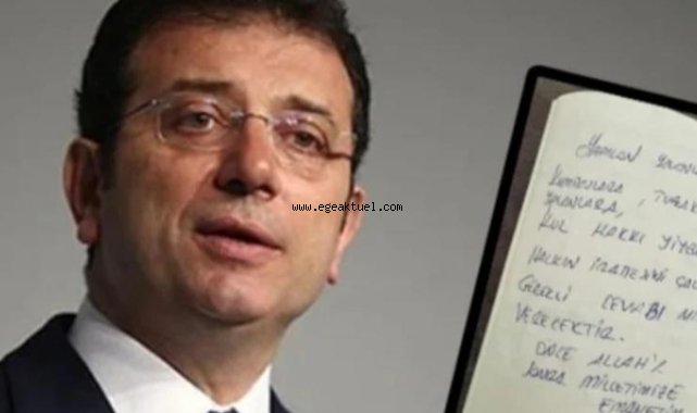 Gözaltındaki İmamoğlu'ndan el yazısıyla ilk mesaj!