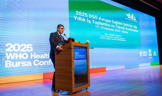 Başkan Tugay’dan Bursa’da düzenlenen DSÖ Avrupa Sağlıklı Şehirler Ağı Konferansı’nda barış mesajı