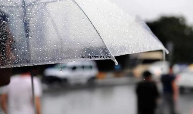 Marmara ve Ege için 'gök gürültülü sağanak yağış' uyarısı!