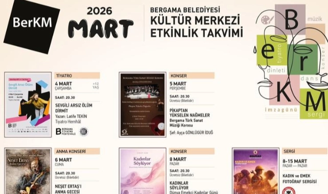 Bergama Belediyesi Kültür Merkezi’nde Mart ayı dopdolu geçecek