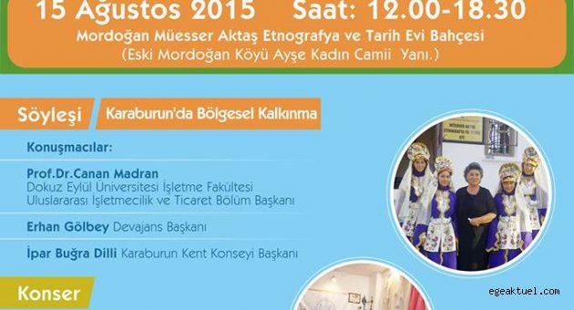 4.Mordoğan Müesser Aktaş Etnografya ve Tarih Evi Kültür Şenliği 15 Ağustos Cumartesi günü gerçekleşecek