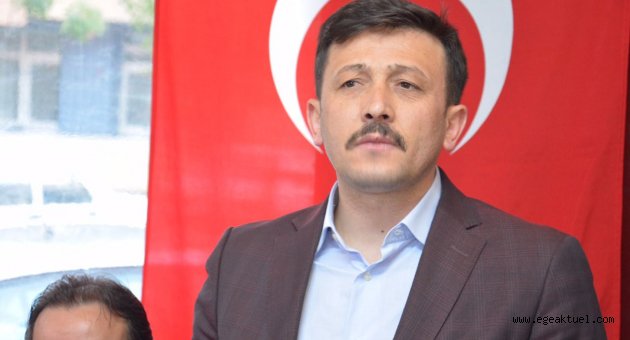 AK Partili Dağ: "Bu ülkeyi kimse durduramaz!"