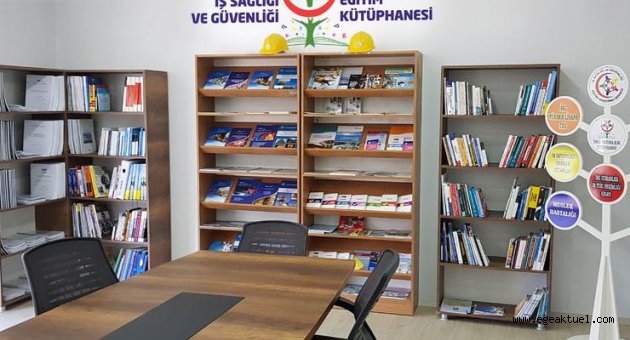 Aliağa'da İş Sağlığı ve Güvenliği Kütüphanesi açılıyor