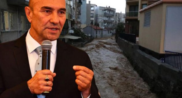 Başkan Tunç Soyer: "İzmir'in tarihindeki en büyük sel felaketlerinden biri"