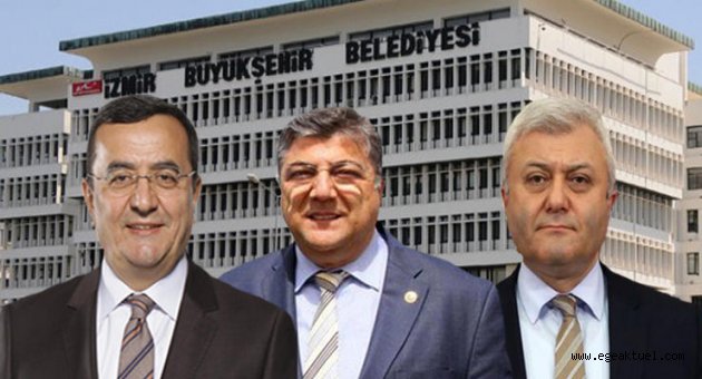 CHP'de İzmir için üç isim konuşuluyor!