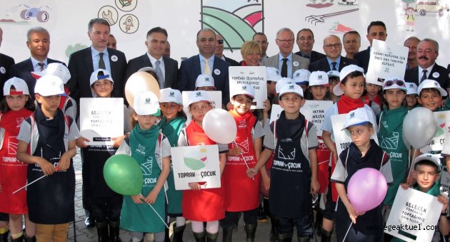 Çocuklara tarımı sevdirecek proje “Gelecek toprakta, toprağımız emin ellerde” sloganıyla start aldı