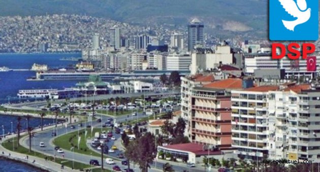 DSP, İzmir'de 7 ilçede aday çıkarmadı