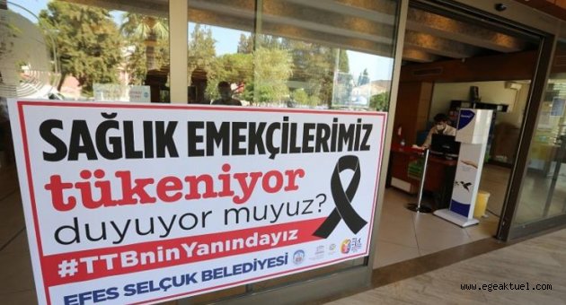 Efes Selçuk sağlık çalışanlarının yanında