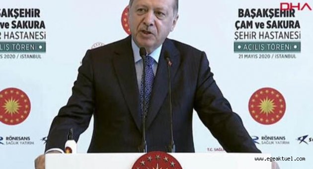 Erdoğan: Bunlar geçici sahra hastaneleri değil