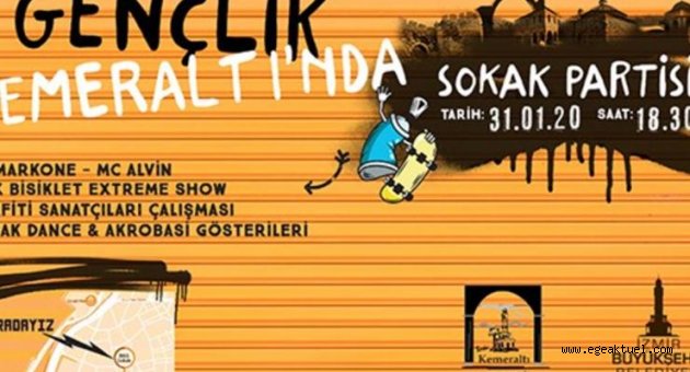 Gençler için Kemeraltı’nda sokak partisi