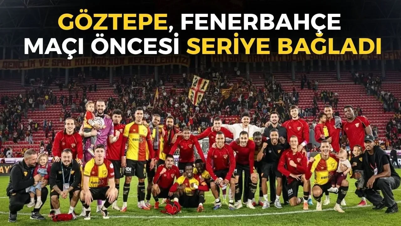 Göztepe 3’te 3 yaptı, Fenerbahçe’ye bileniyor