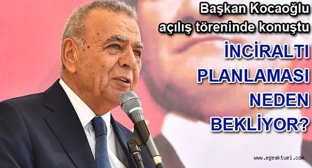 "İnciraltı planlaması" niye bekliyor?