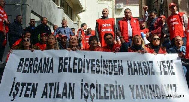 İşçiler Bergama'dan bağırdı; “Ekmeğe uzanan eller kırılsın”