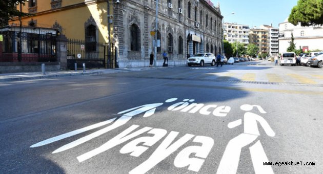 İzmir'de 170 noktada 'Önce Yaya' uyarısı