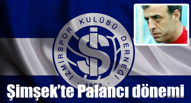 İzmirspor'da Hayati Palancı dönemi