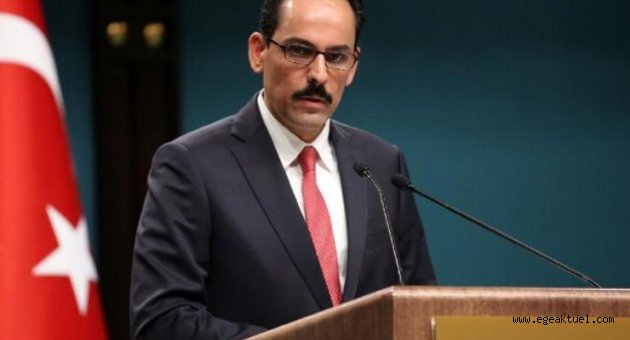 Kalın’dan Mısır ve İsrail’le iş birliği sinyali