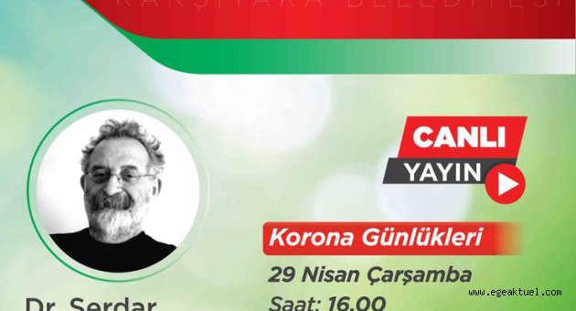 “Korona Günlükleri” Mustafa Kemal Erdemol ile Serdar Şahinkaya’yı ağırlıyor