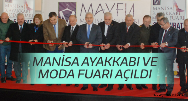 Manisa ayakkabı ve moda fuarı açıldı