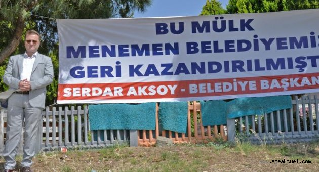 Menemen Belediyesi bir mülkünü daha geri aldı