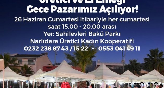 Narlıdere’nin 'Gece Pazarı' açılıyor!