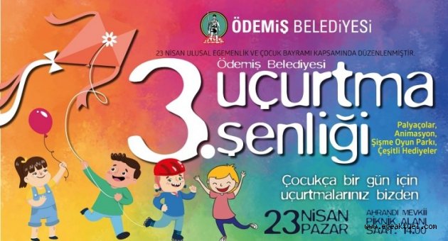Ödemiş Belediyesi 3. Uçurtma Şenliği Pazar günü yapılacak