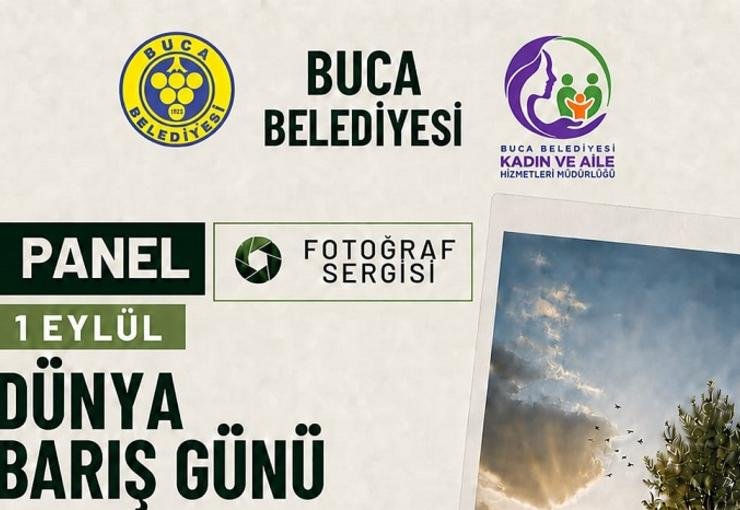 Buca’da Dünya Barış Günü’nde savaş ve barış konuşulacak