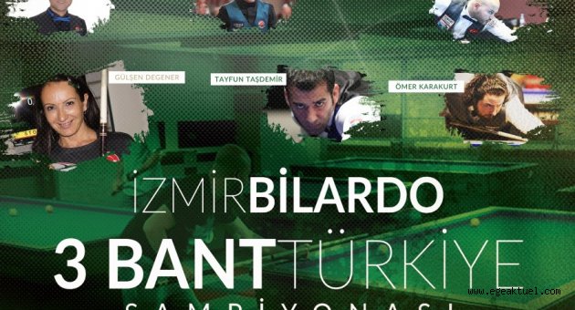 Şampiyon bilardo sporcuları Gaziemir’de buluşacak