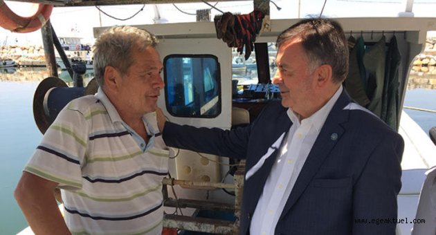 "Sektöre ve balıkçılara destek olacağız"