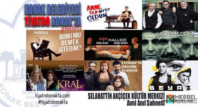 Tiyatronun kalbi Konak’ta atacak