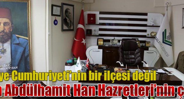Türkiye Cumhuriyeti'nin bir ilçesi değil, Abdülhamit'in çiftliği